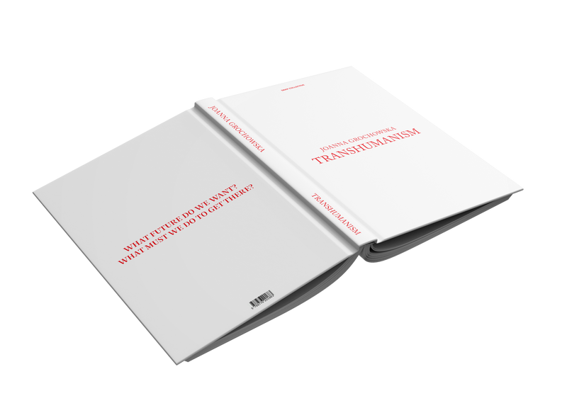 TRANSHUMANISM by Joanna Grochowska – Snap Collective Publishing K/S TRANSHUMANISM by Joanna Grochowska – Snap Collective Publishing K/S