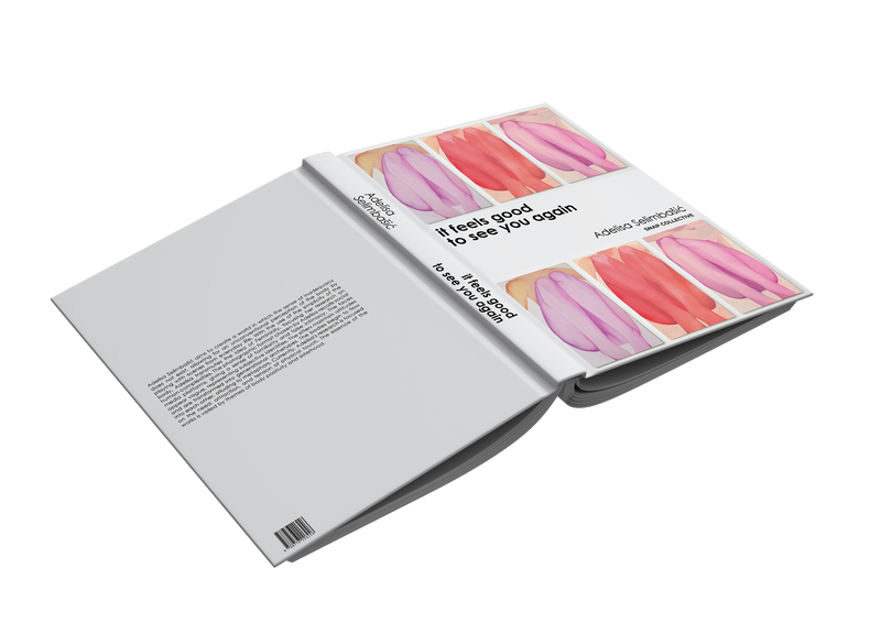 It feels good to see you again by Adelisa Selimbašić