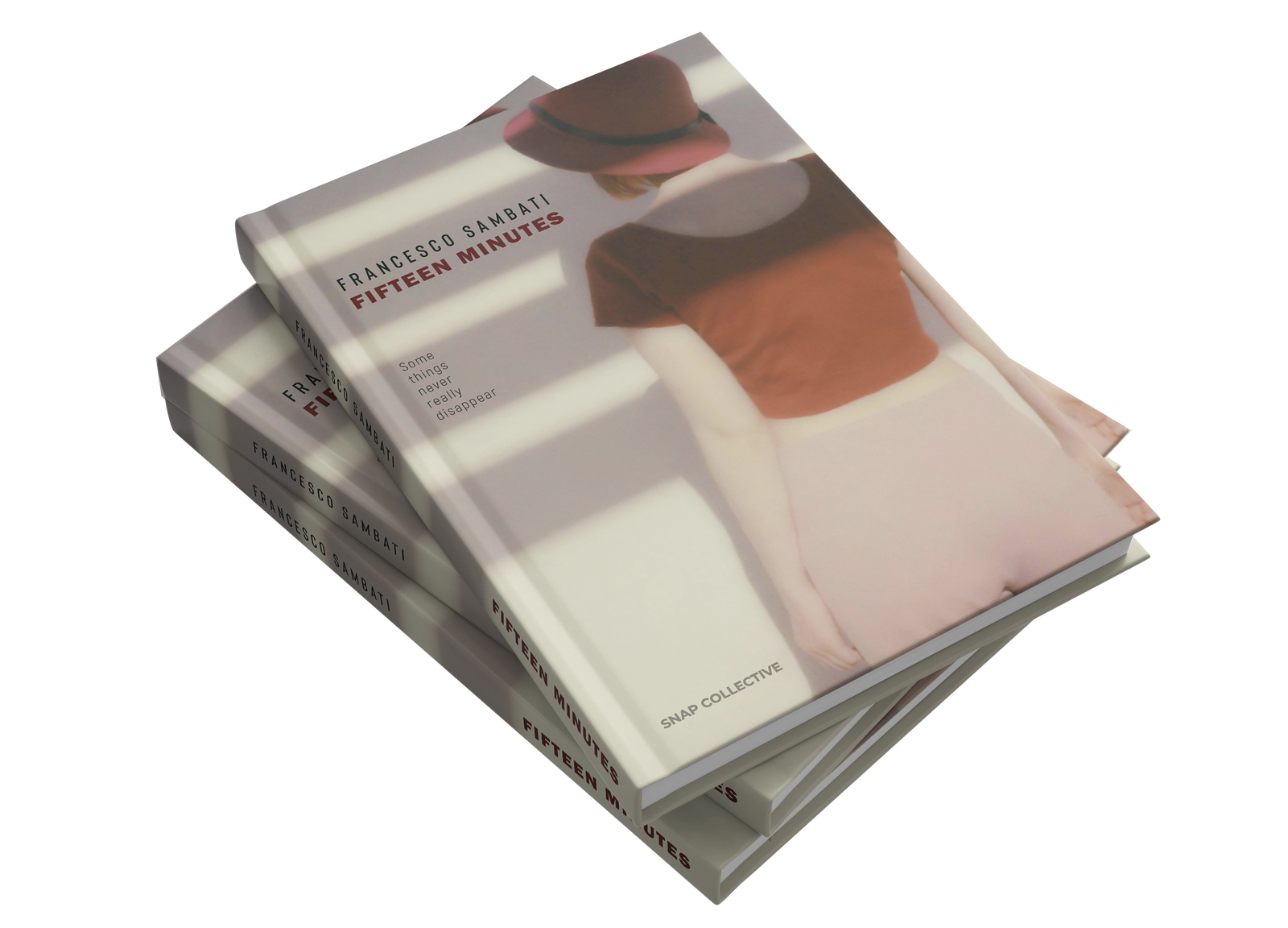 Fifteen Minutes by Francesco Sambati – Snap Collective Publishing K/S