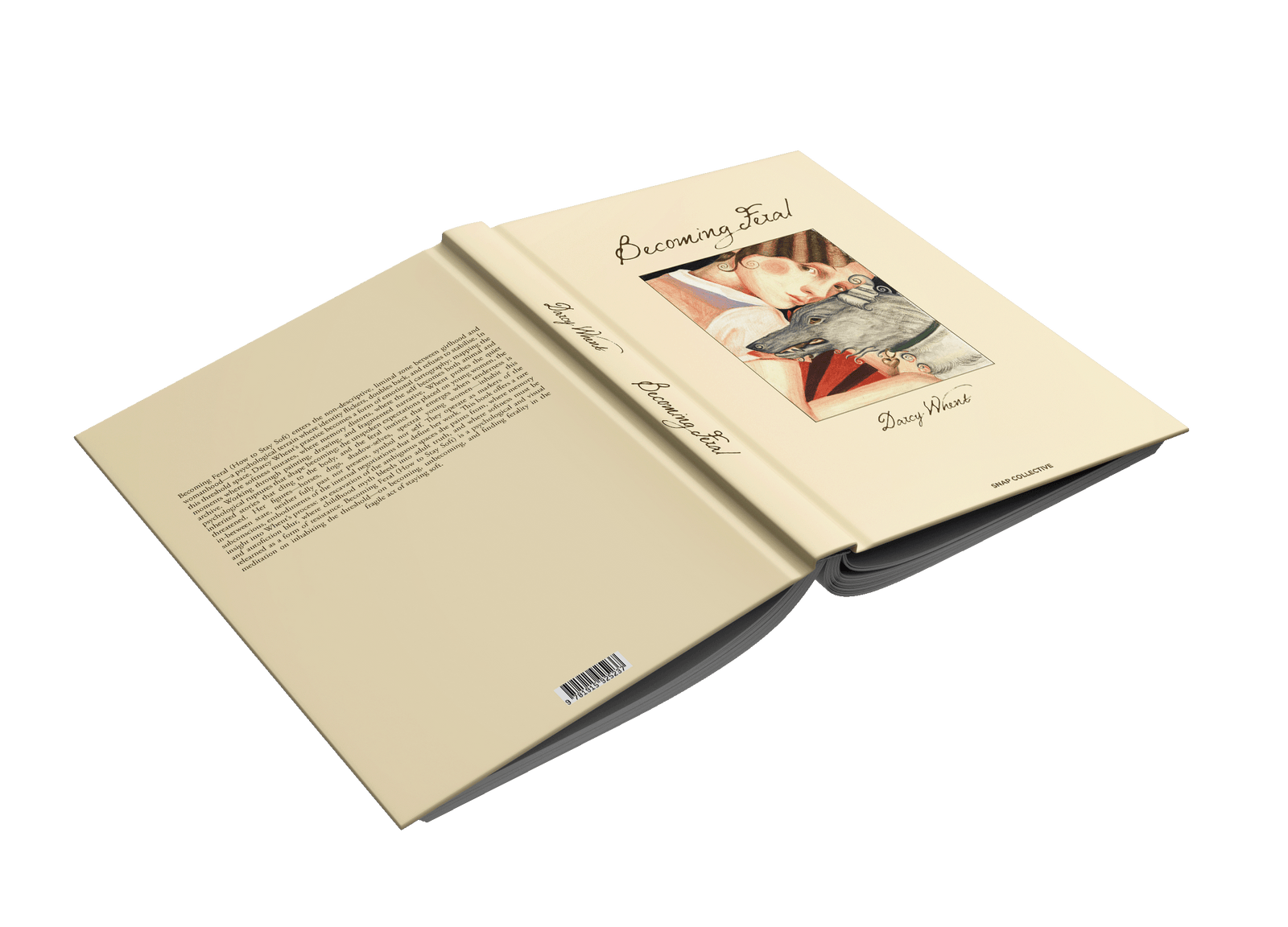 Becoming Feral by Darcy Whent – Snap Collective Publishing K/S
